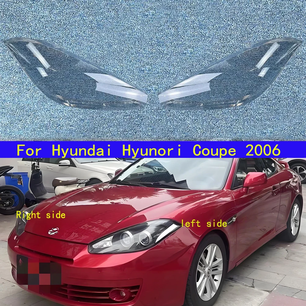 

Подходит для Hyundai Hyunori Coupe 2006, корпус фары, прозрачный абажур, линза, крышка передней фары, абажур из плексигласа
