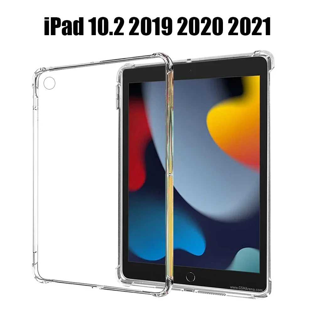 

For iPad 10.2 7th 8th 9th Generation A2603 A2604 Case TPU Silicon Transparent Slim Cover For iPad 10.2 2019 2020 2021 Soft Cover