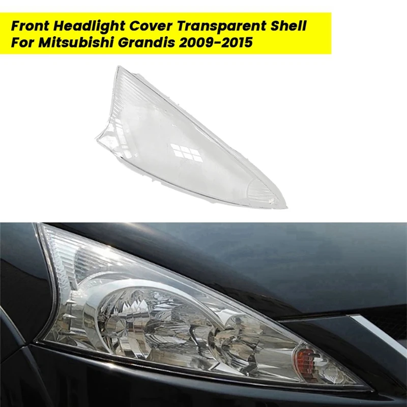 

Car Front Headlight Cover For Mitsubishi Grandis 2009-2015 Head Light Shade Transparent Lampshade Dust Cover