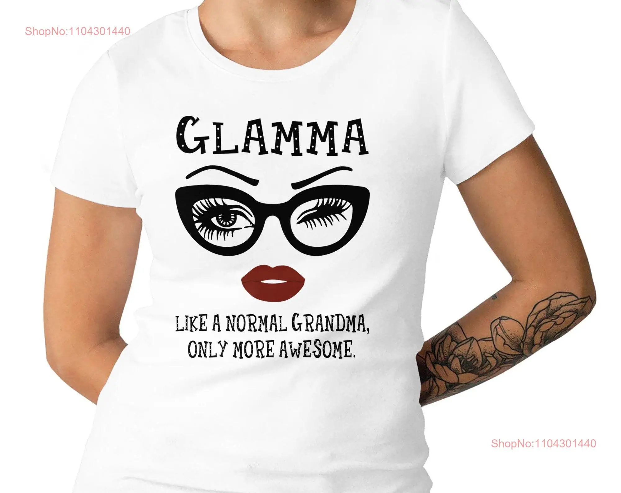 Glamma Like A Normal Grandma Only More Awesome Ladies T shirt For Grandmas Glasses Face Funny Top long or short sleeves