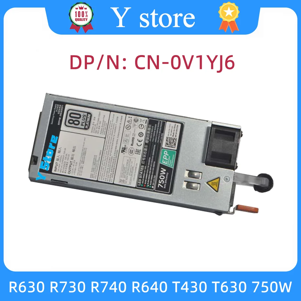 

Y Store Original For DELL R630 R730 R740 R640 T430 T630 750W Power Supply G6W6K V1YJ6 TPJ2X 0G6W6K 0V1YJ6 0TPJ2X Fast Ship