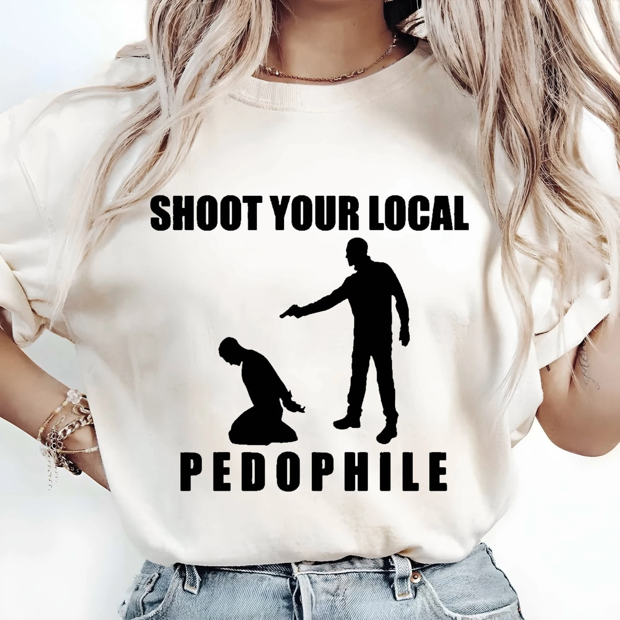 Shoot Your Local Pedophile T-shirt Men Women Oversize Retro Letter Printed Short Sleeve Streetwear Oversized Female Male Clothes