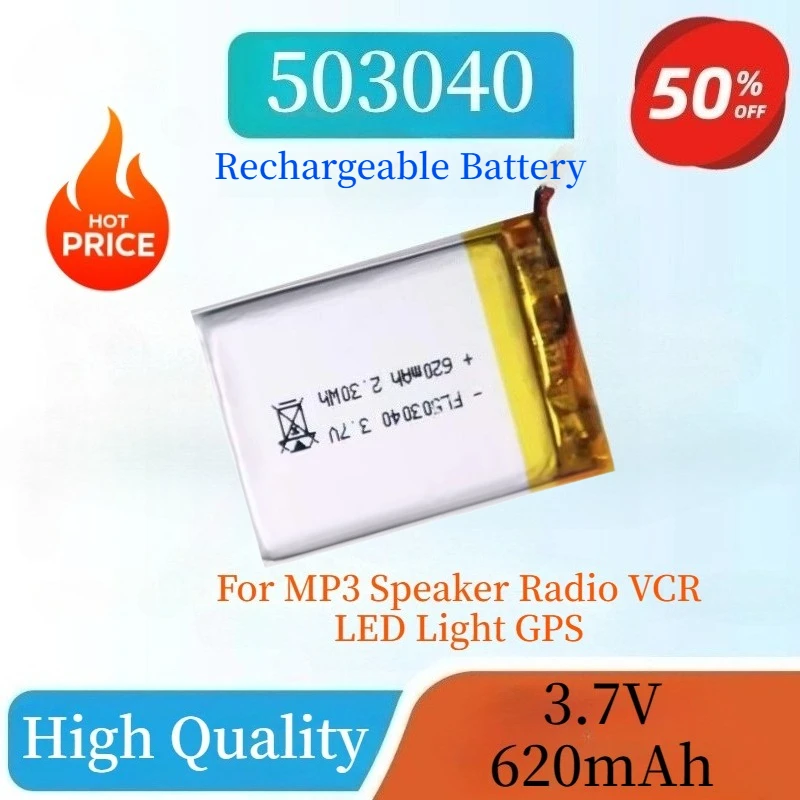 

New High Quality 3.7V 620mAh 2.3Wh Replacement Battery 503040 For MP3 Speaker Radio VCR LED Light GPS Rechargeable Battery