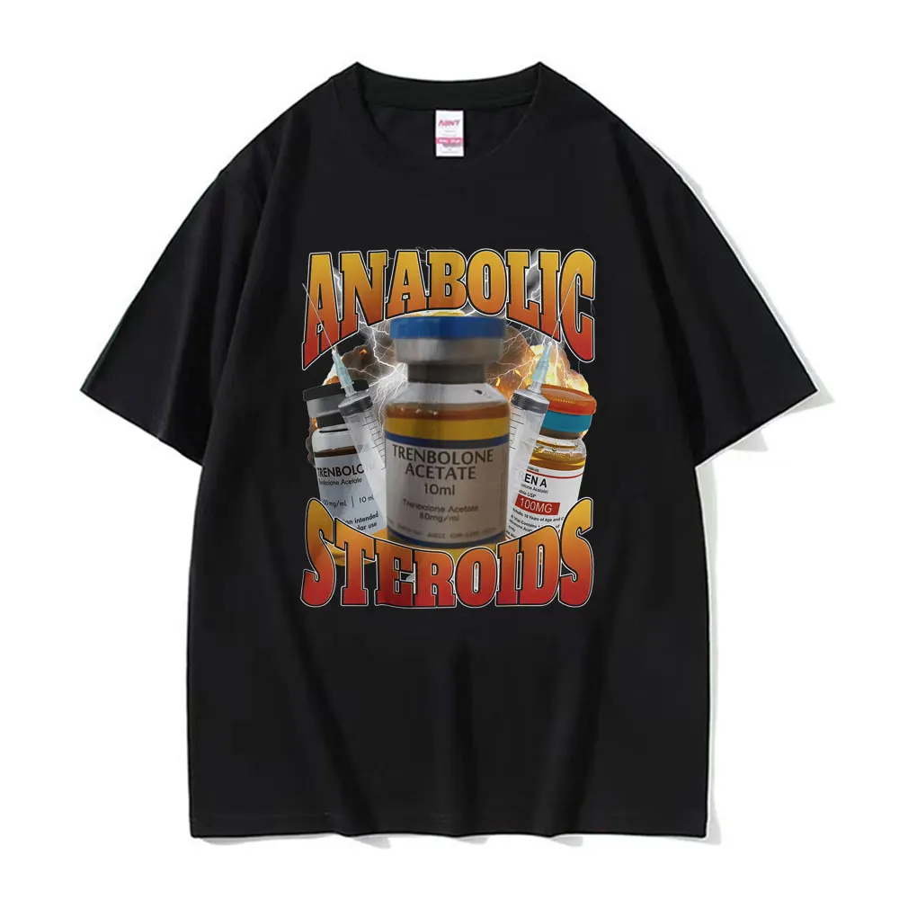 Funny Anabolic Steroids Meme Graphic Tee Shirt for Men Women Harajuku Hip Hop Streetwear T-shirt Male Summer 100% Cotton T Shirt