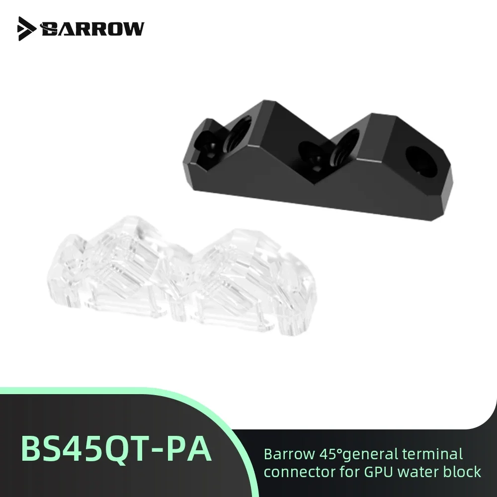 Barrow ขั้วต่อทั่วไป45 ° สำหรับ GPU Water BLOCK Bridge MODULE BS45QT-PA G1/4 PC ท่อต่ออาคารระบายความร้อนด้วยของเหลว