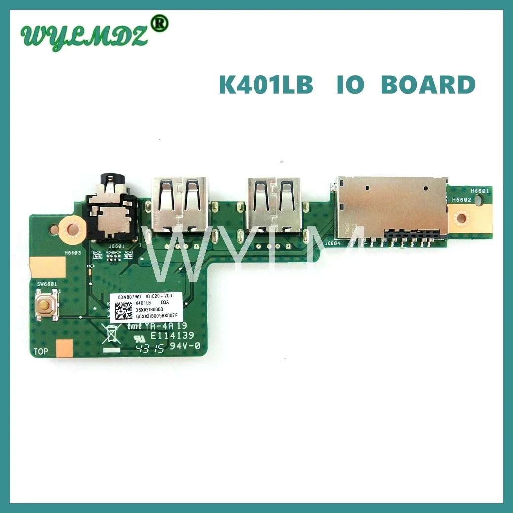 

K401LB IO BOARD REV2.0 For ASUS K401LB K401 K401L A401L USB Audio board 100% OK