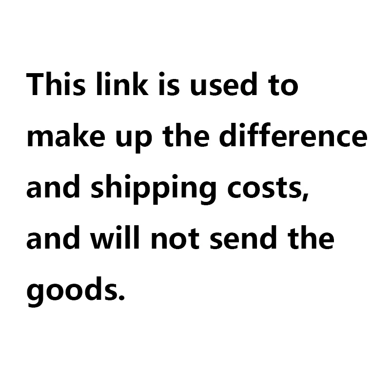 This link is used to make up the difference and shipping costs