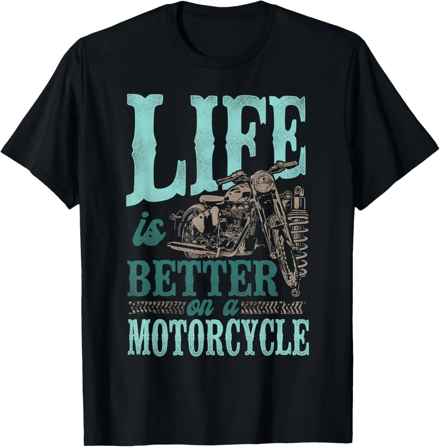 

Classic Motorcycle Biker Life Is Better On A Motorcycle T-Shirt