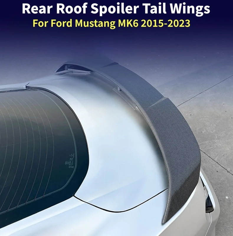 

ABS задний спойлер на крышу, Стайлинг заднего крыла, внешнее обновление автомобиля, модификация, аксессуары для Ford Mustang MK6 2015-2023