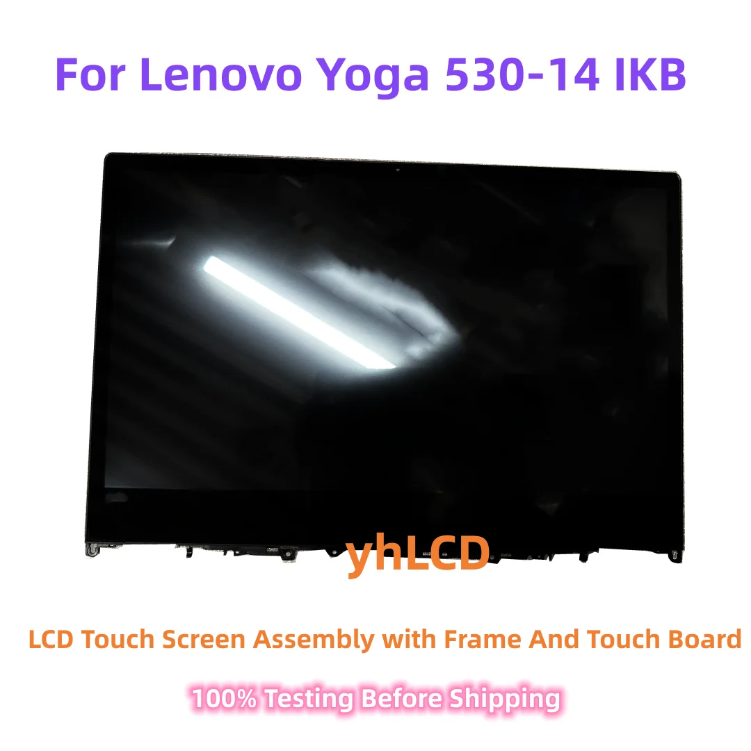 14.0''Inch For Lenovo Yoga 530-14IKB Yoga530-14 FHD/HD LED Touch Screen Digitizer Frame And Touch Board Assembly Replacement
