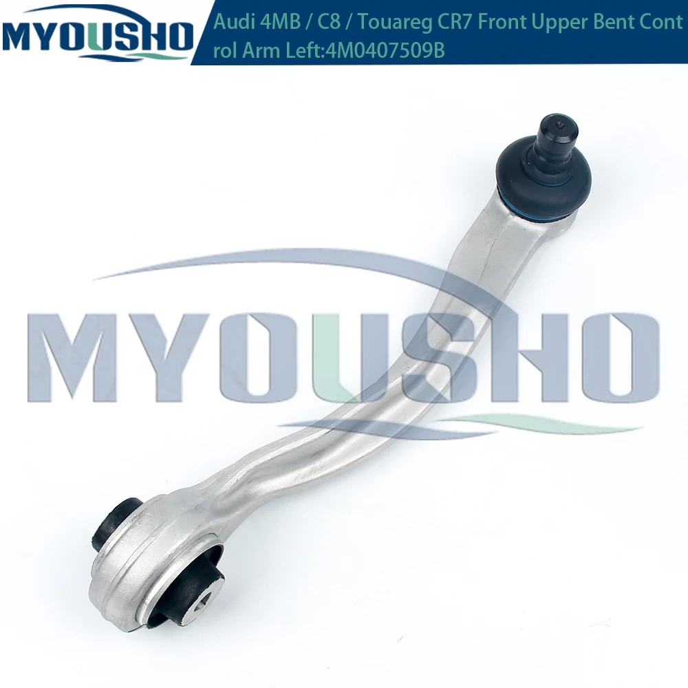 Myosho  For Audi Q7 4MB Q8 4MN A8 D5 A6 C8 A7 4KA Q5 FYB FYT Touareg CR7 4M0 Front Upper Suspension Bent Control Arm