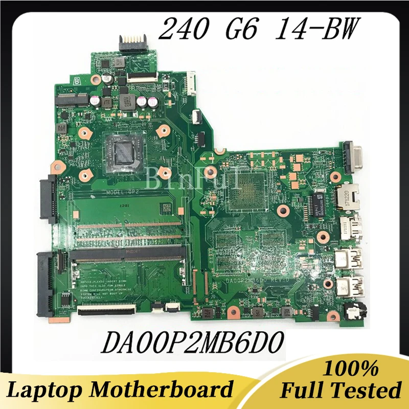 

DA00P2MB6D0 High Quality Mainboard For HP 240 G6 14-BW 14Z-BW Laptop Motherboard With AMD E2-9000E DDR3 100% Full Working Well