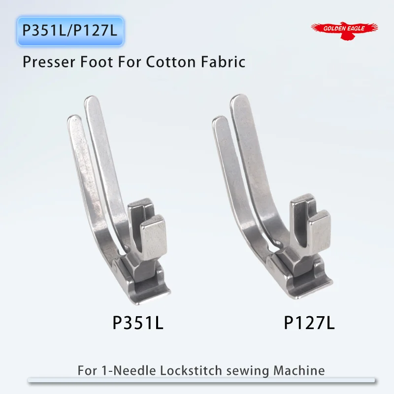 P351L P127L Foot For Cotton/Hat/Quilt Fit Industrial Lockstitch Sewing Machine JUKI BROTHER Sewing Accessories Special Feet