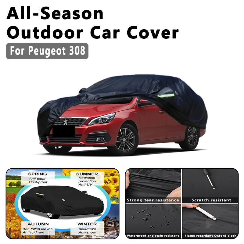 

Автомобильный чехол для Peugeot 308 — полная защита на открытом воздухе, водонепроницаемый, пылезащитный, термостойкий, всесезонный, внешние аксессуары