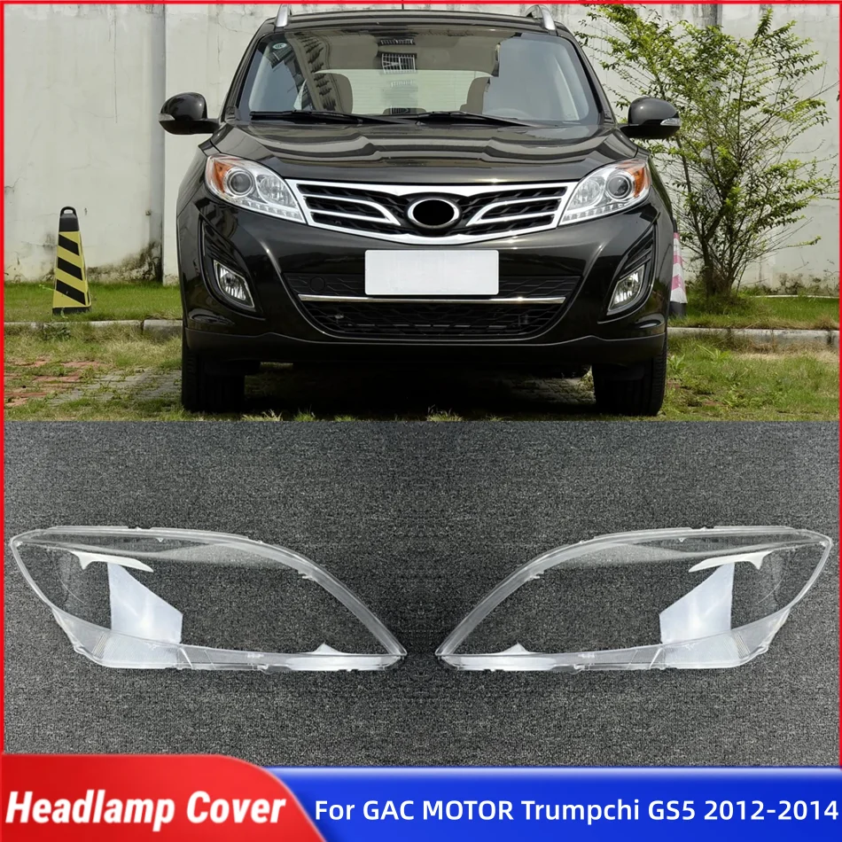 

For GAC MOTOR Trumpchi GS5 2012 2013 2014 Car Gadgets Front Lamp Cover Glass Lens Car Front Headlight Lens Cover Lights Shell