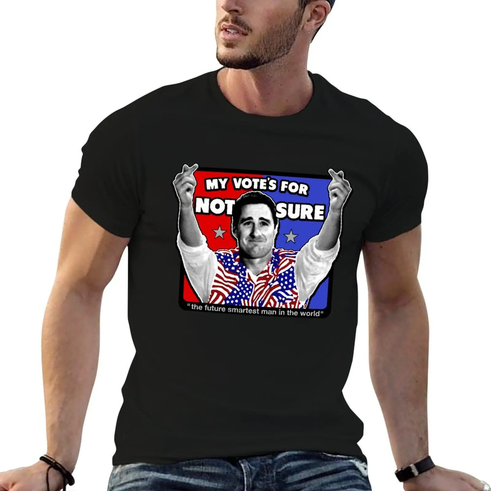 

My Favoriteman in the world - Idiocracy US Presidental Candid T-Shirt man t shirt luxury cotton tshirt 100% T-Shirt