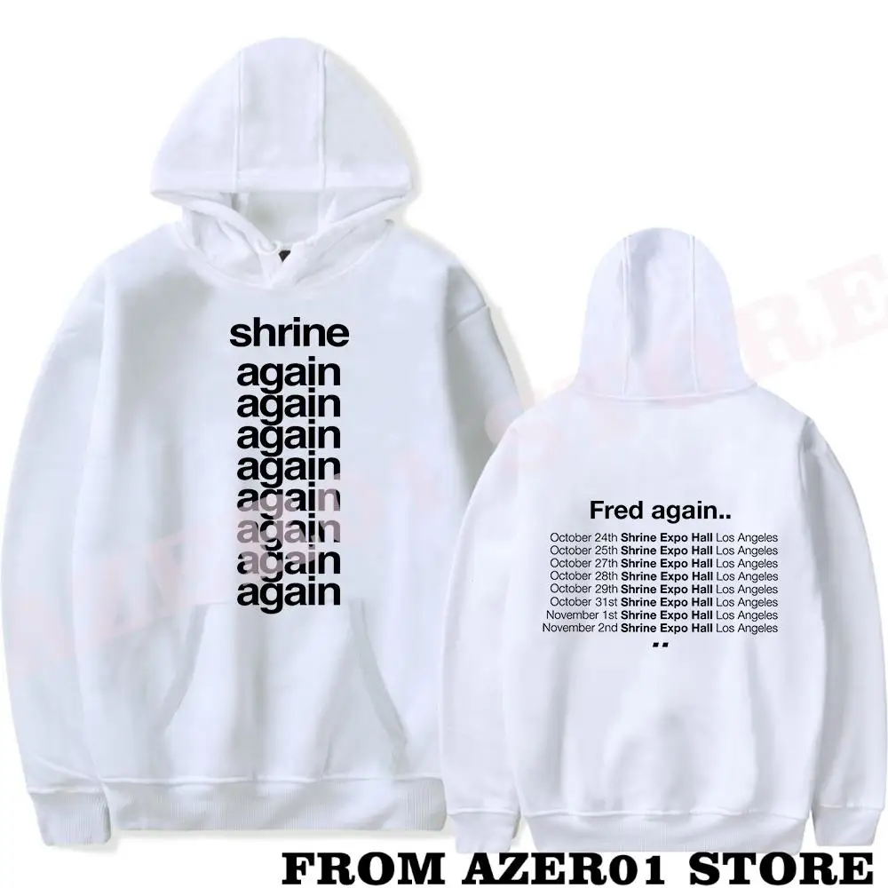 Fred Again Shrine Again Merch Hoodies Winter Men/Women Hooded Sweet Streetwear Long Sleeve Logo Sweatshirt