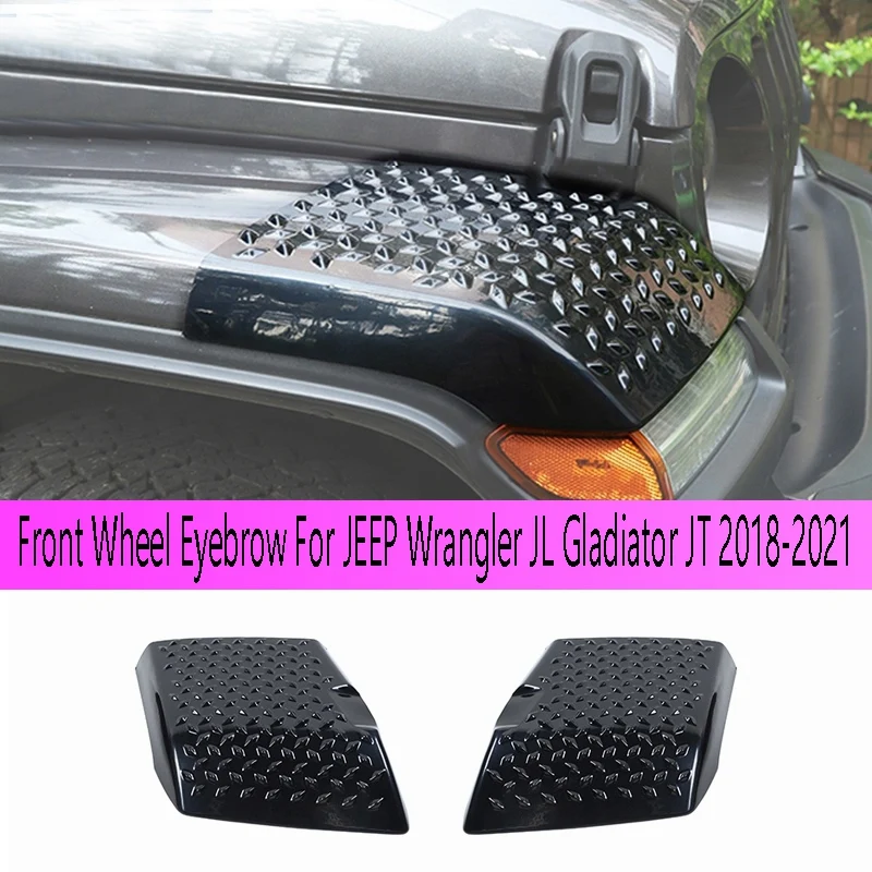 Car Accessories Front Wheel Eyebrow Wrap Angle Cover Decoration Trim For Jeep Wrangler JL Gladiator JT 2018-2021