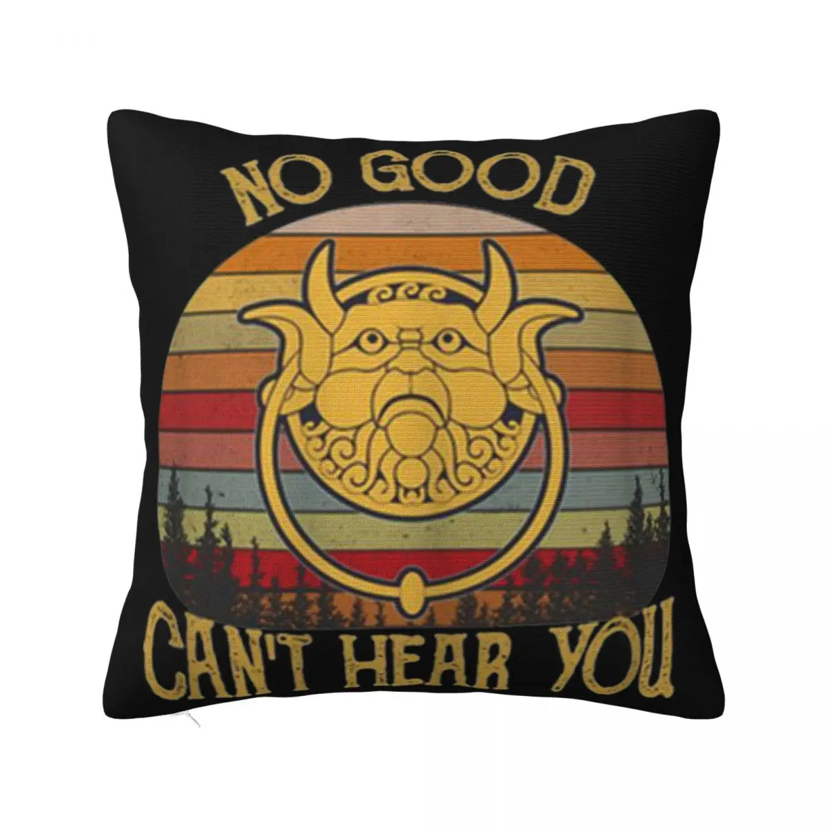 Labyrinth Door Knockers No Good Cant Hear You Vintage Spring Hot Sell Colour Retro Leisure Pillow Case