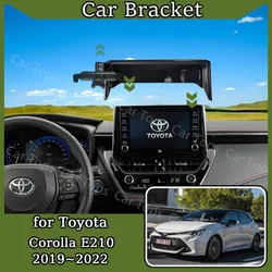 For Toyota Corolla E210 2019~2022 2020 Screen Car Mobile Phone Holder GPS Bracket Gravity Mount Support Auto Stand Accessories