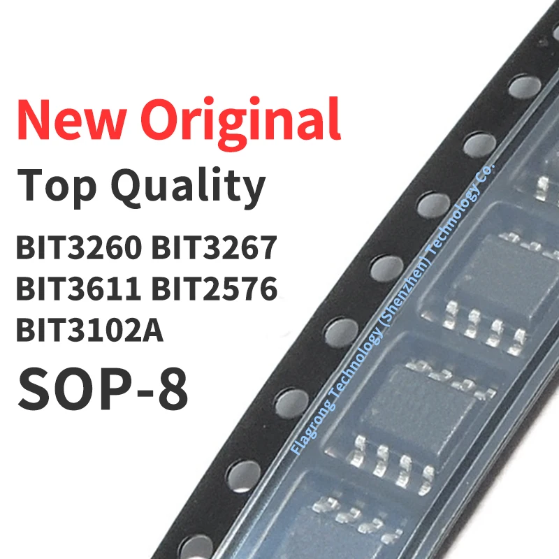 10 Pieces BIT3260 BIT3267 BIT3611 BIT2576 BIT3102A SOP-8 Chip IC New Original