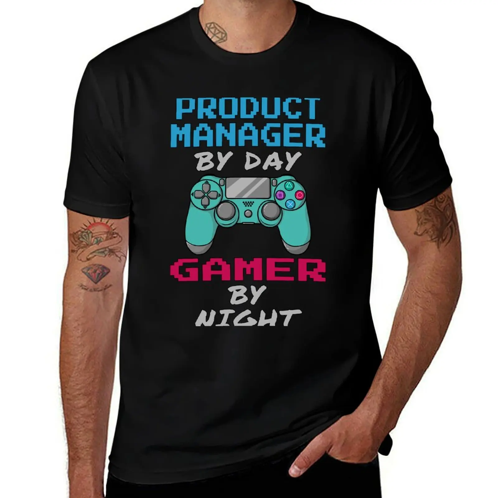 

Product Manager By Day Gaming By Night T-Shirt t shirts for man pack cotton t shirt man designer T-shirt