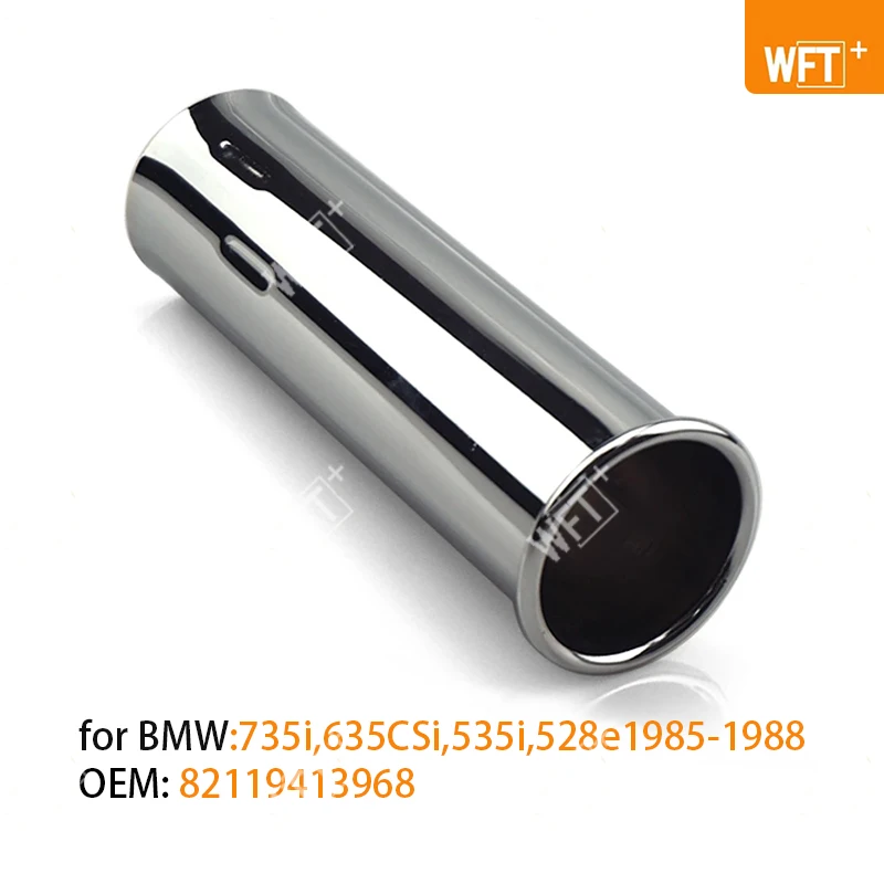 genuine 1PCS Exhaust Tail Pipe stainless steel Tip OEM parts 82119413968 fit for BMW 635CSi(E24) 528e 535i(E28) 735i (E23)