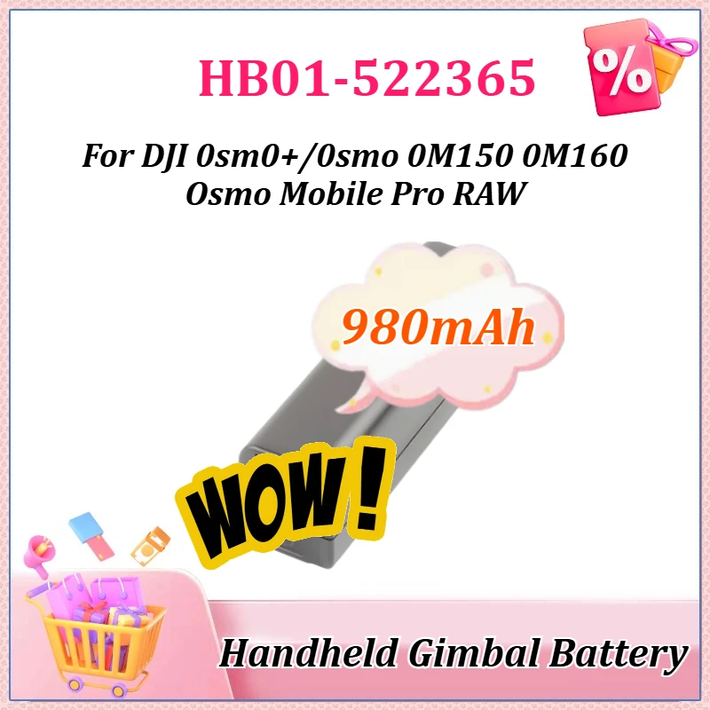 

Newly 11.1V 980mAh Upgraded HB01 HB01-522365 Replace Battery for DJI Osmo+/Osmo Mobile Pro RAW/Osmo OM150 OM160 Handheld Gimbal