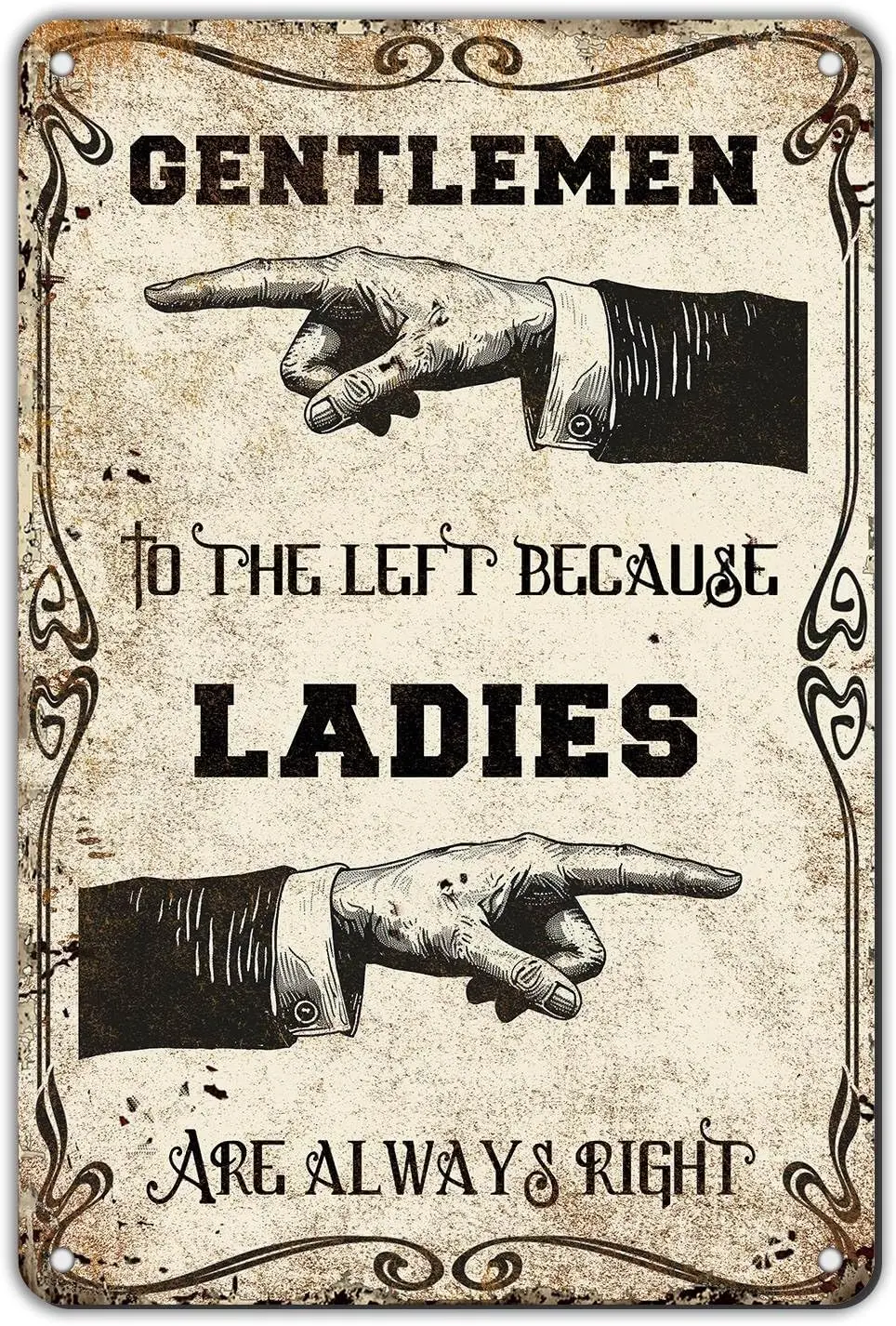 Retro Funny Metal Tin Sign Ladies Are Always Right Vintage Women Wall Art Decor Signs Indoor Club Garden Indoor Home Man cave Ba