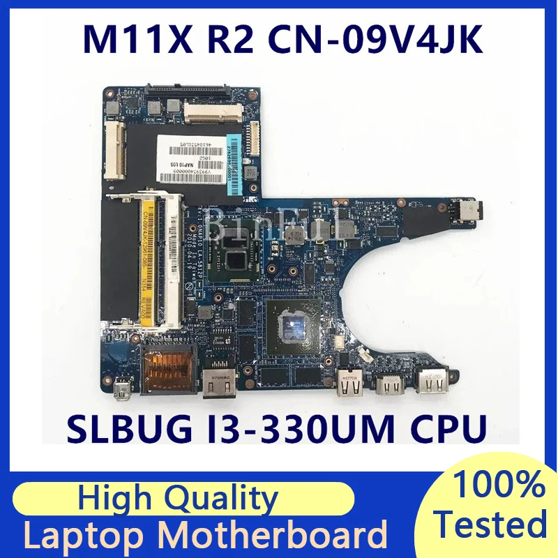 

CN-09V4JK 09V4JK 9V4JK Mainboard For DELL Alienware M11X R2 Laptop Motherboard NAP10 LA-5812P With I3-330UM CPU 100% Full Tested