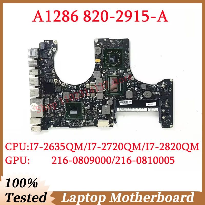 For Apple A1286 820-2915-A With I7-2635QM/I7-2720QM/I7-2820QM CPU 216-0809000/216-0810005 SLJ4P Laptop Motherboard 100%Tested OK