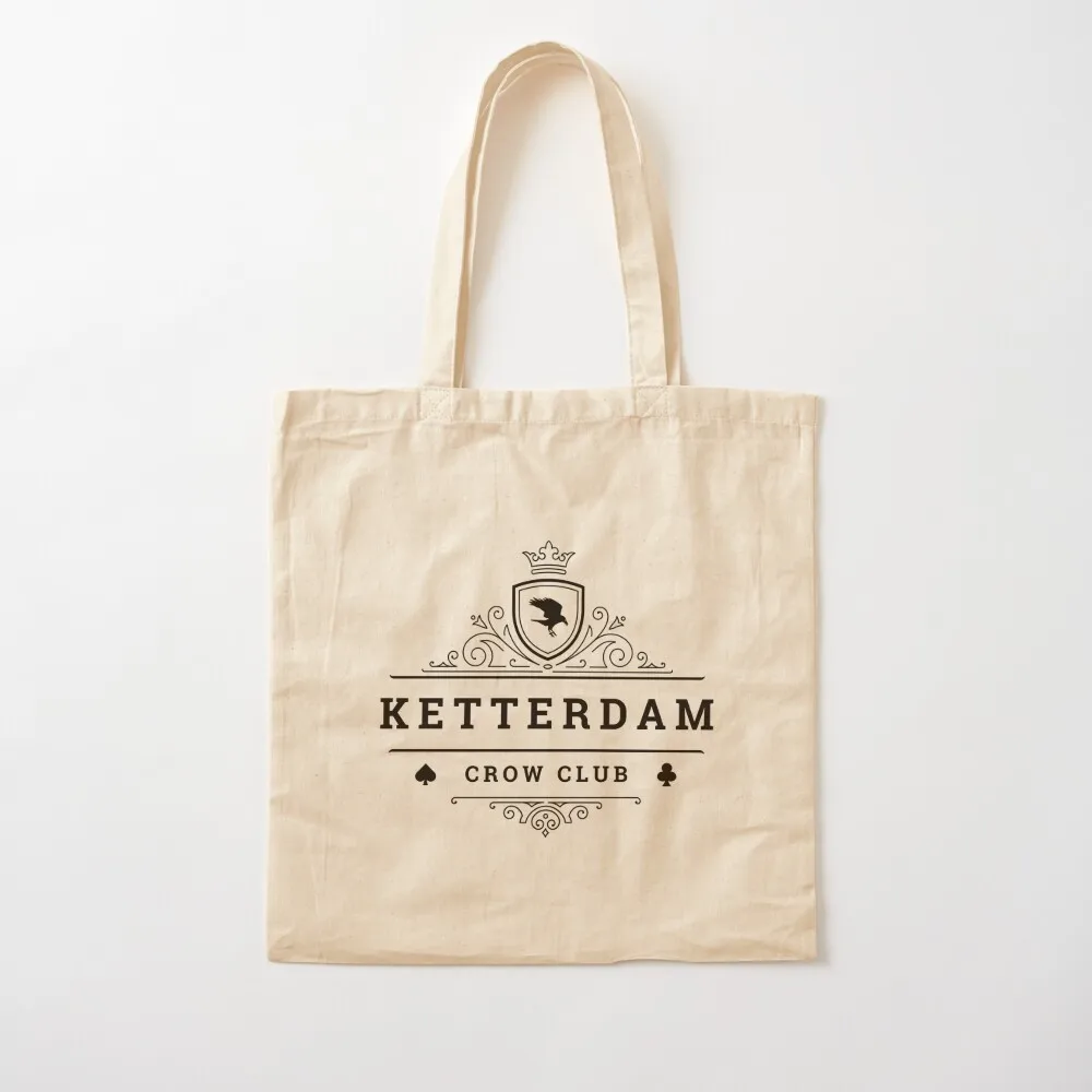 Ketterdam Crow Club Tote Bag women bag large size bags Cloth bags tote bag custom
