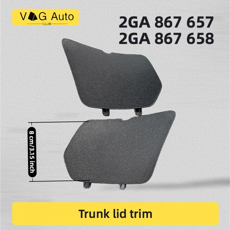 2GA867657 2GA867658 para VW T-ROC TROC OEM Cubierta de la placa de mantenimiento de la luz trasera del maletero 2GA 867 657/658 Tapa de ocultación