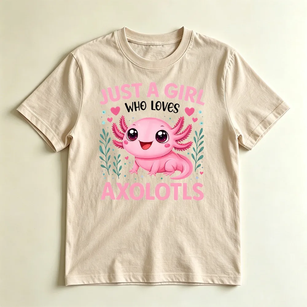 Just A Girl Who Loves Axolotls Cute Pink Amphibian Print Women Summer O-Neck Short Sleeve T Shirt Kawaii Pet Lover Casual Tops