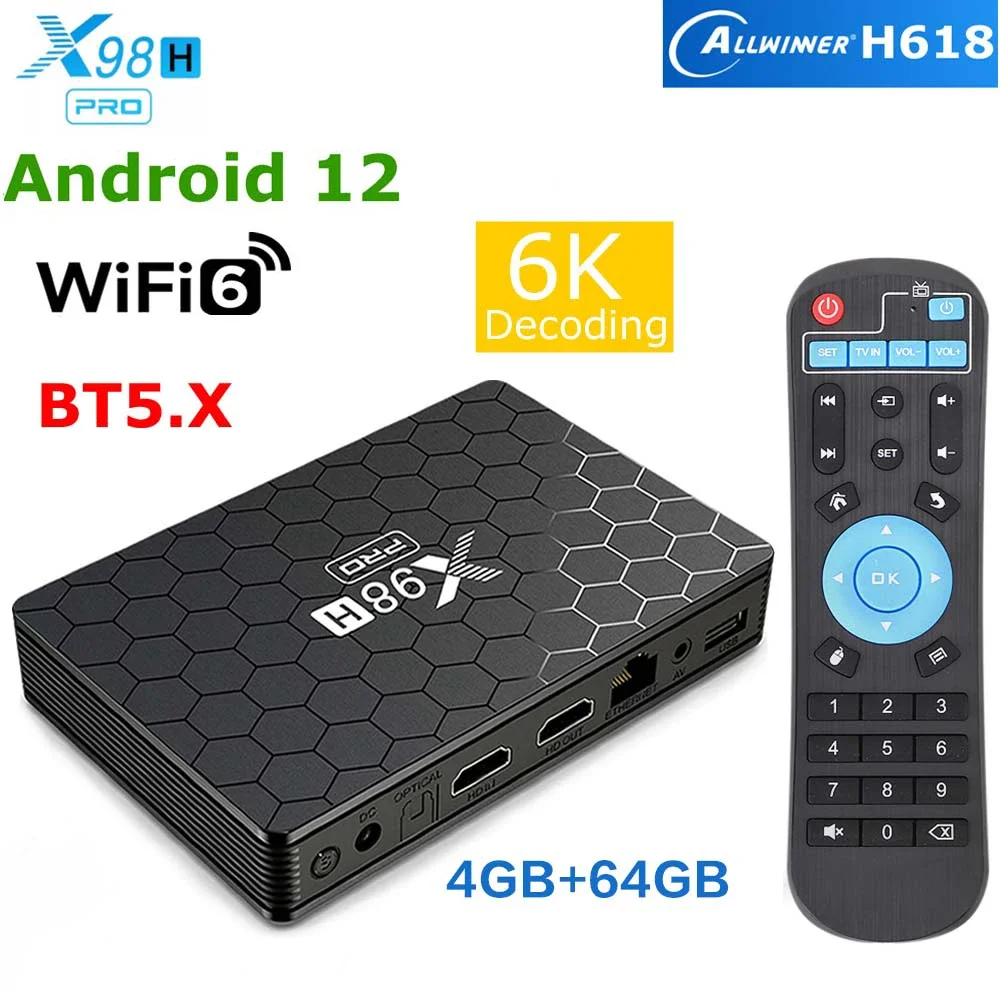 Smart TV Box X98H PRO Android 12 Allwinner H618 6K Video Youtube Support WiFi6 1000M LAN HDMI BT 5 4/64GB Streaming Media Player