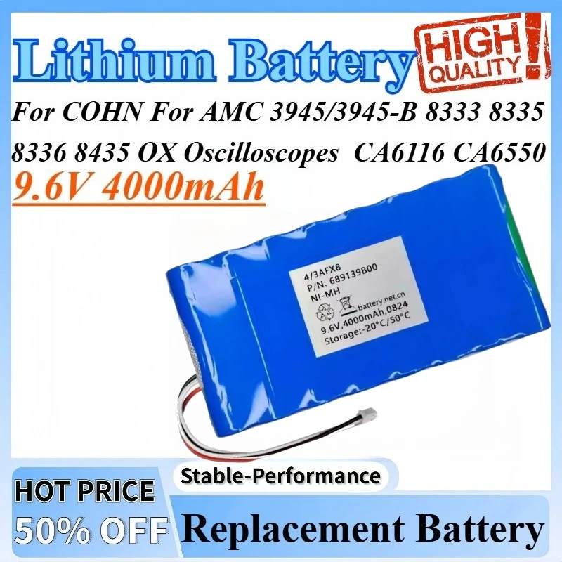 

9.6V 4000mAh Battery 689139B00 4/3AFX8 For COHN For AMC 3945/3945-B 8333 8335 8336 8435 OX Oscilloscopes CA6116 CA6550