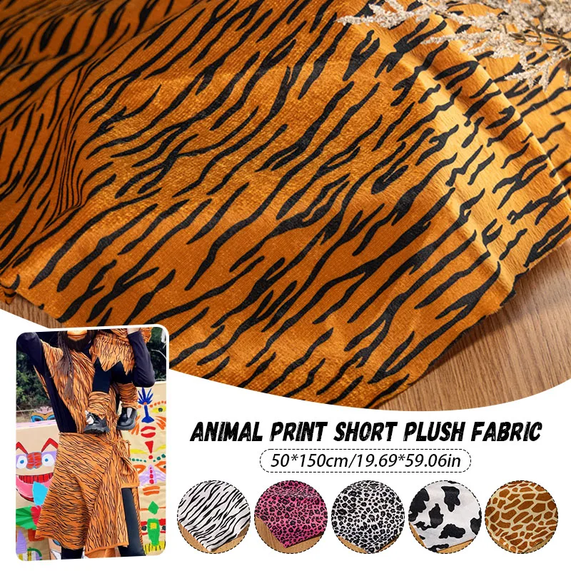 

Animal Print Short Plush Fabric Tiger Leopard Zebra Cow Deer Pattern Printed Fabric for DIY Creative Stage Performance Costumes