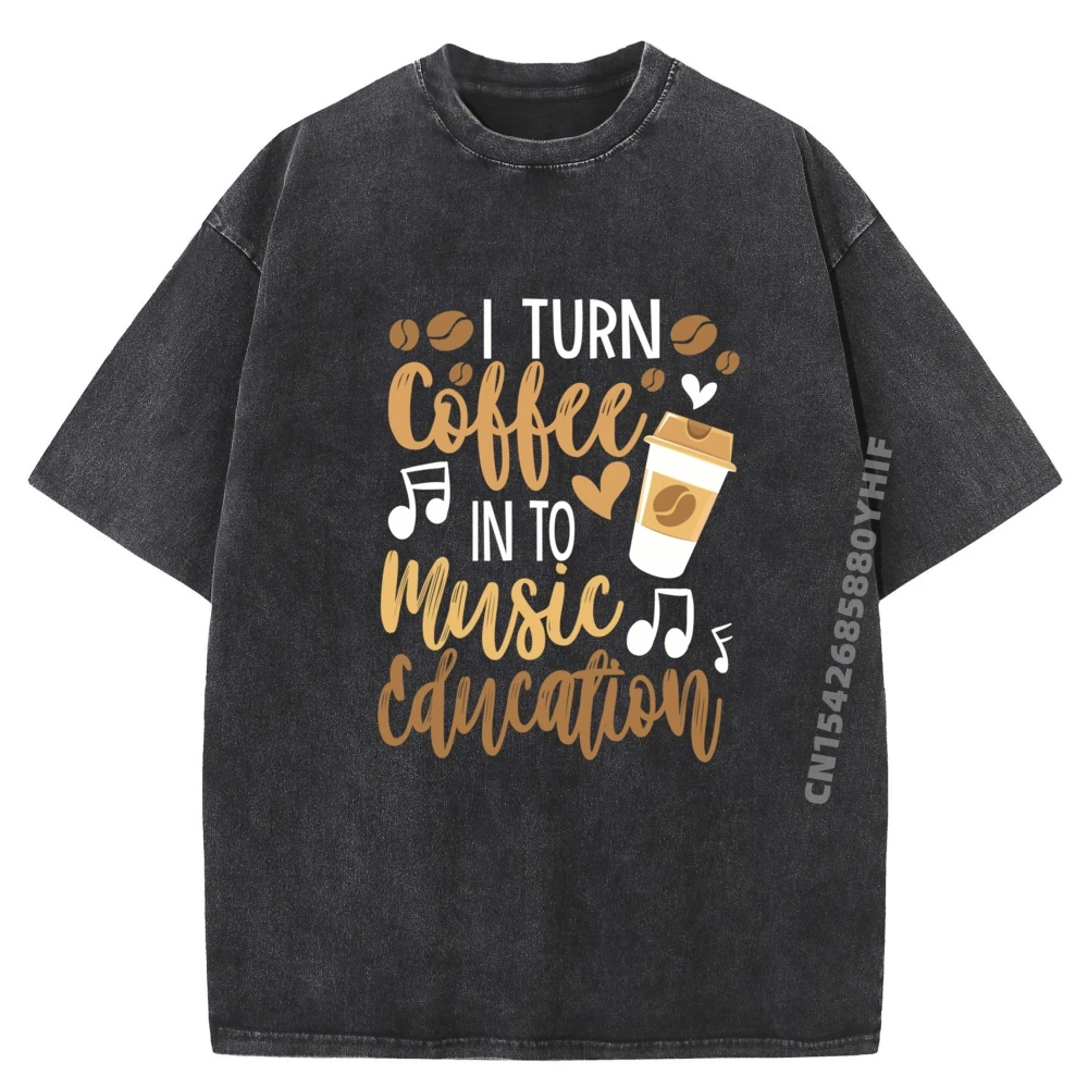 

Рубашка учителя музыки «Я перетворю кофе в музыкальное образование», брендовая футболка, мужская повседневная стираная футболка для мужчин, персонаж