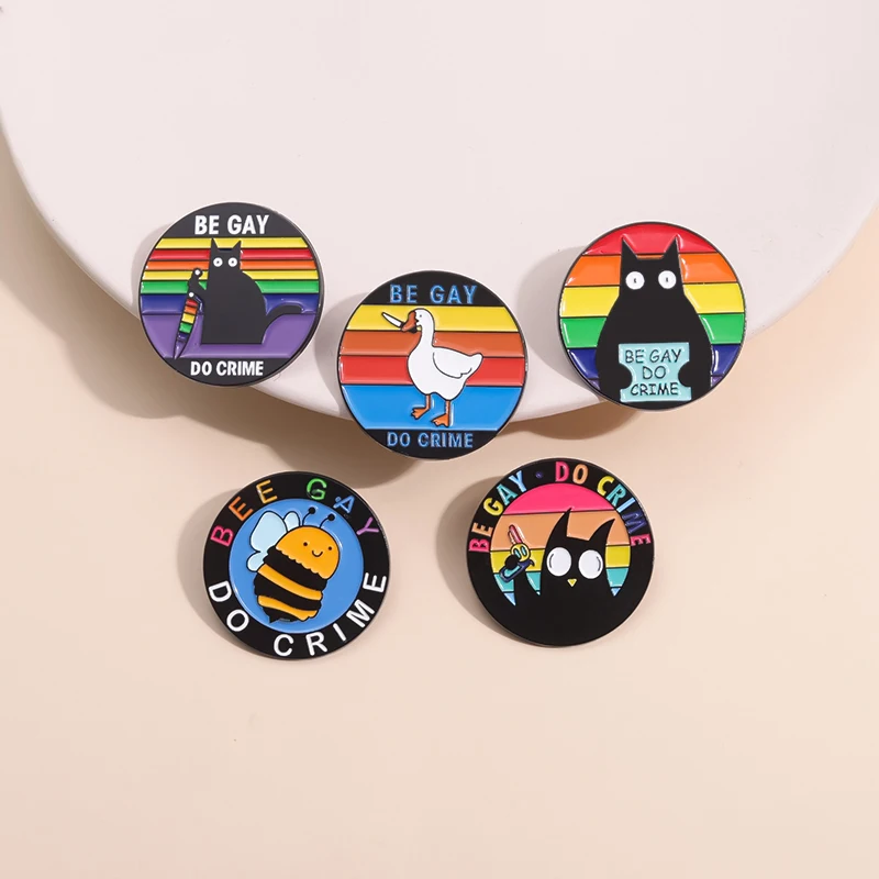 Black Cat Be Gay Do Crime Round Enamel Pins LGBT Rainbow Pride Lesbian Metal Brooches Lapel Badge Jewelry Gifts For Friends