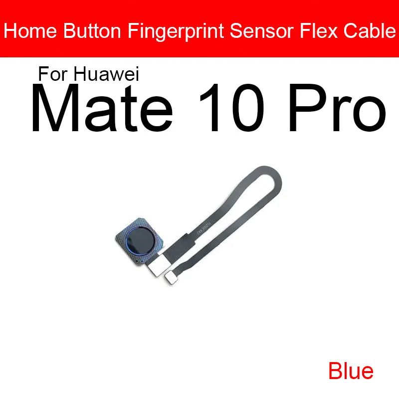 Touch ID Fingerprint Sensor Flex Cable For Huawei Mate 10 Pro BLA-L09 BLA-L29 Home Return Key Button Connector Repair Parts