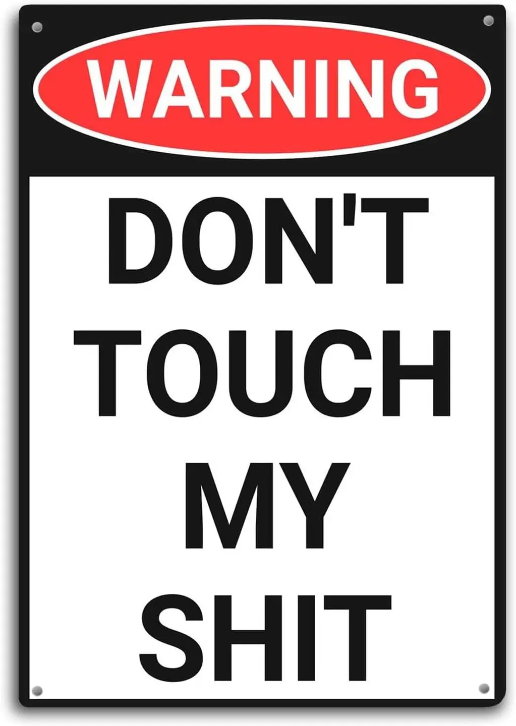 Warning Tin Sign Don't Touch My Shit Decor Bathroom Wall Art Metal Poster Kitchen Garden Garage Indoor Outdoor Window Decor sign