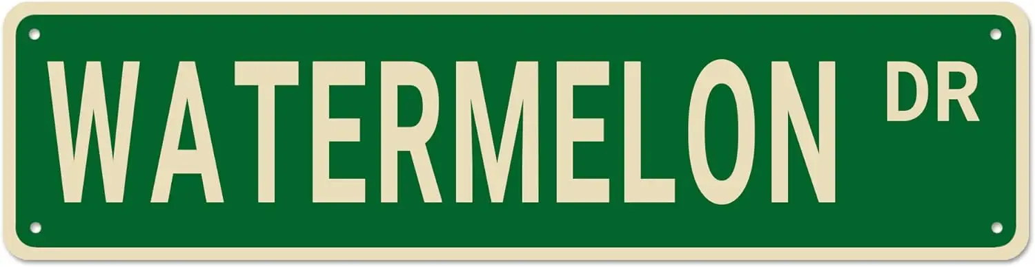 Watermelon Street Signs, Watermelon Decor Watermelon Sign Watermelon Gift, Wall Decor for Home/Kitchen/Man Cave, Quality Metal S