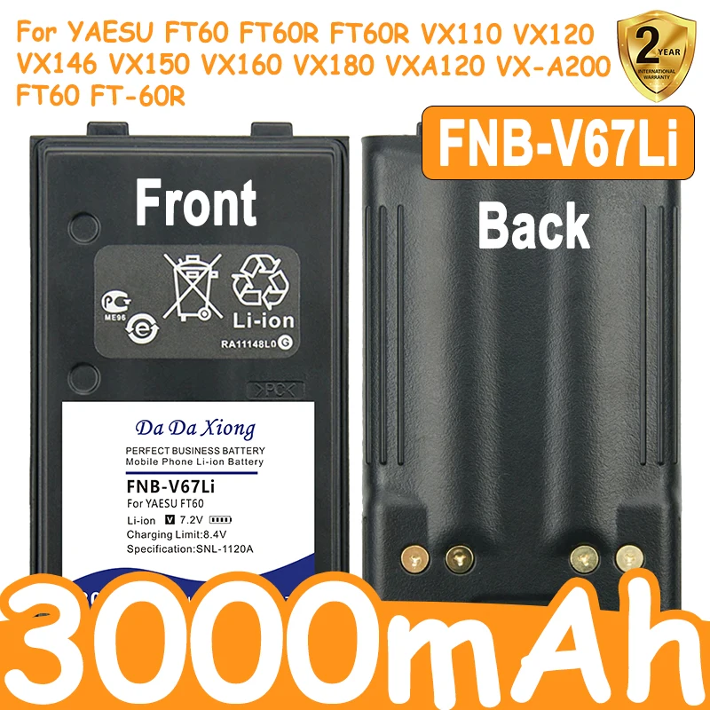

FNB-V67Li 3000mAh Battery for YAESU FT60 FT60R FT60R VX110 VX120 VX146 VX150 VX160 VX180 VXA120 VX-A200 FT60 FT-60R Batteries