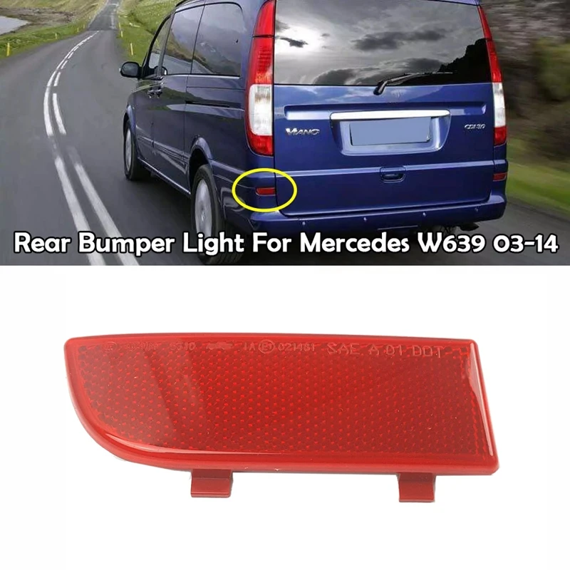 

Rear Bumper Reflector Light For Mercedes-Benz Vito Viano W639