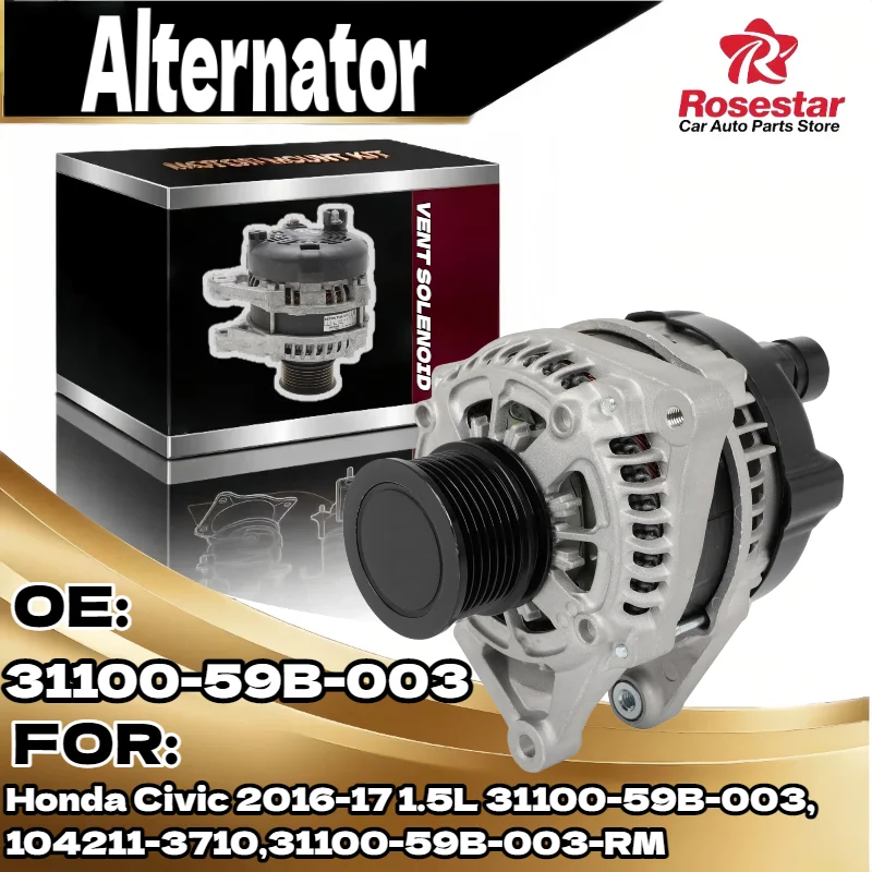 

Auto Alternator for Honda Civic 1.5L 2016 2017 135A 104211 3710 210 0889 21237