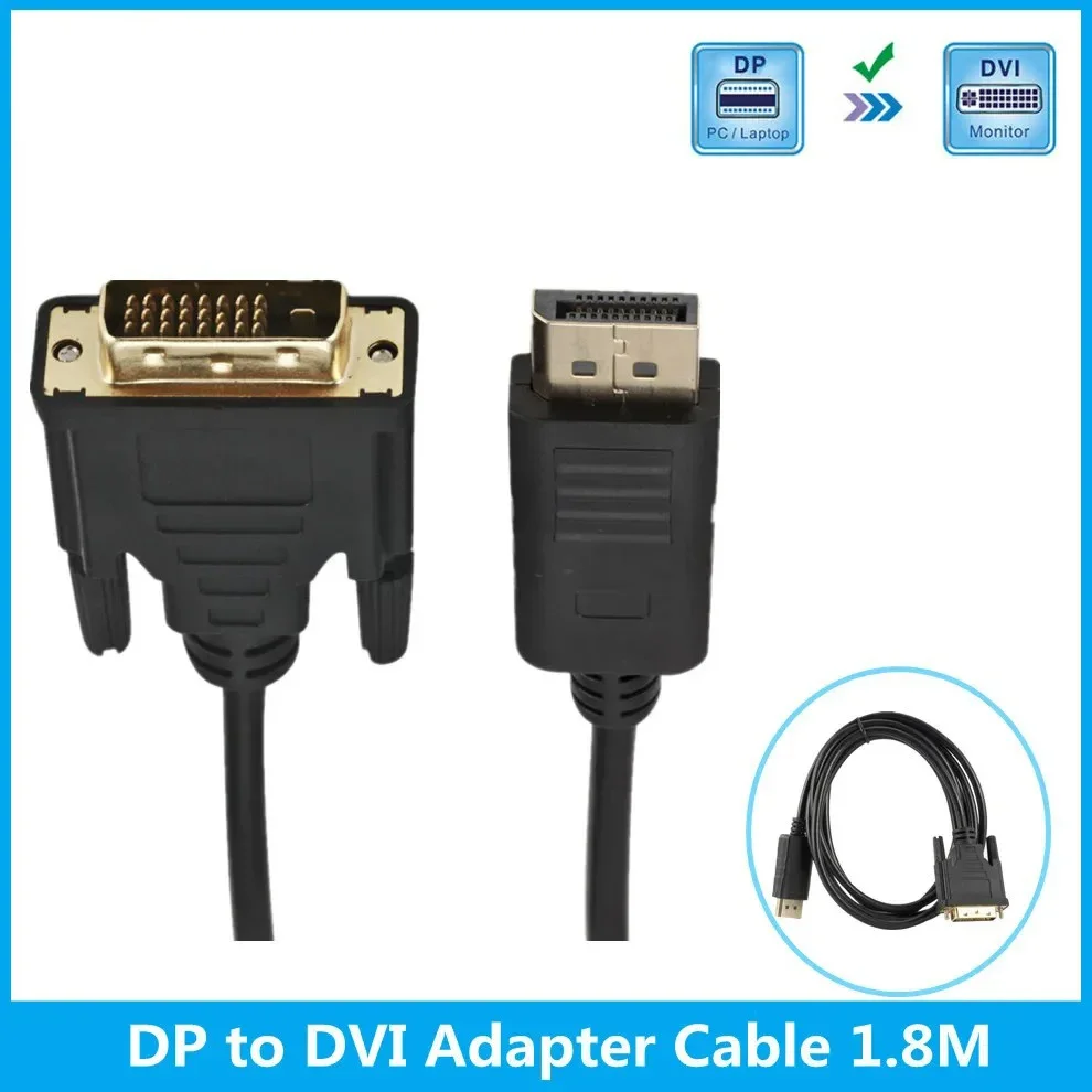 

DP Displayport to DVI cable 1.8M DP to DVI adapter cable converter Displayport in to DVI out for HP Dell Asus