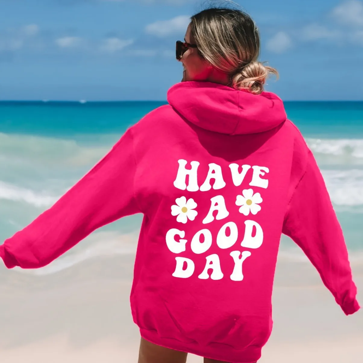 Have A Good Day Letter Hoodie Aesthetic Sweatshirt Preppy Sayings On Back Trendy Hoodies Positivity Quotes Pullovers Top Moletom