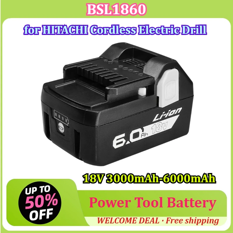 [BSL1860] for HITACHI Cordless Electric Drill Power Tool Battery 18V 3000mAh-6000mAh Rechargeable Lithium Battery