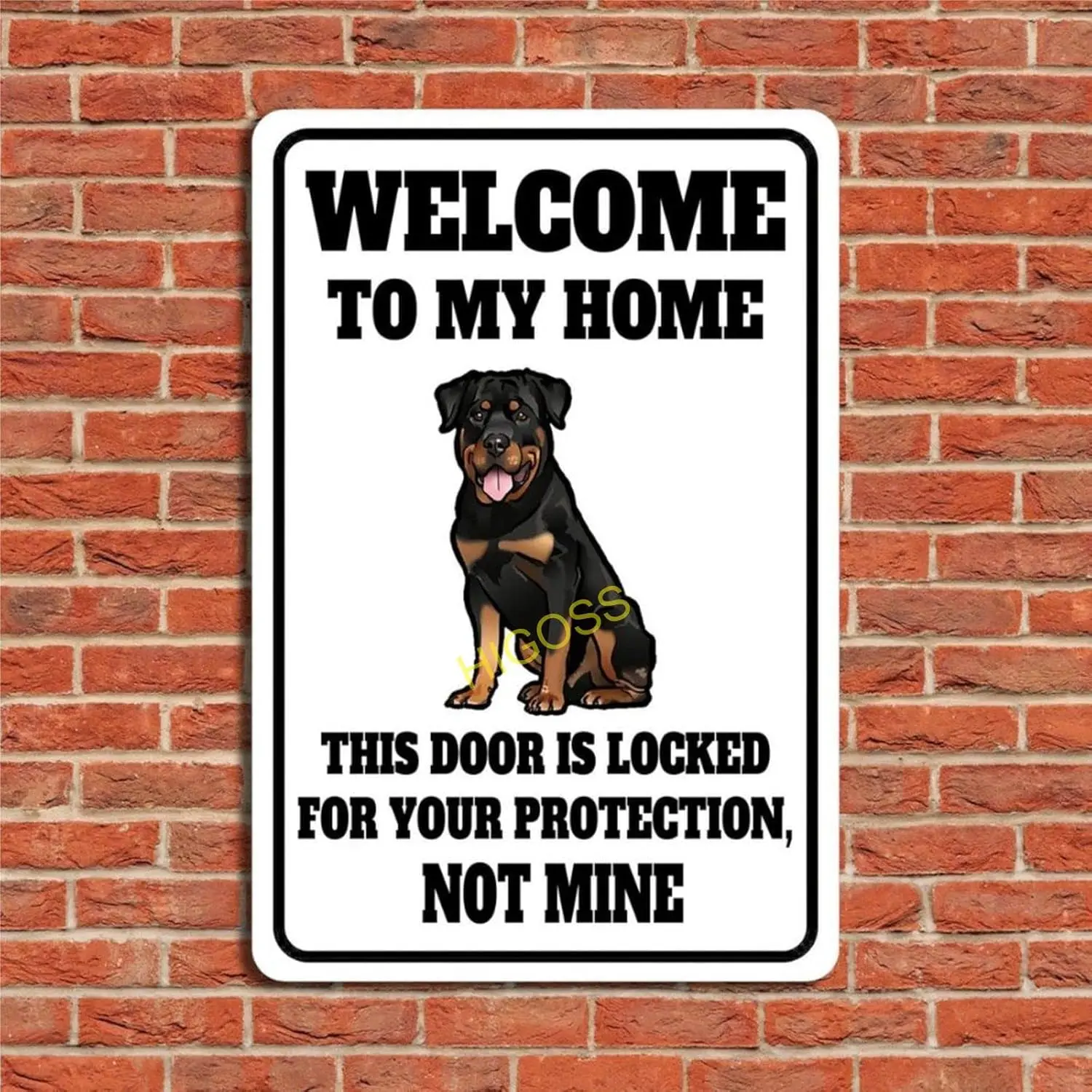 Welcome to My Home Metal Sign, Rottweiler Warning Sign, Home Decor, Gift Dog Pet Funny Humor Aluminum Sign 8