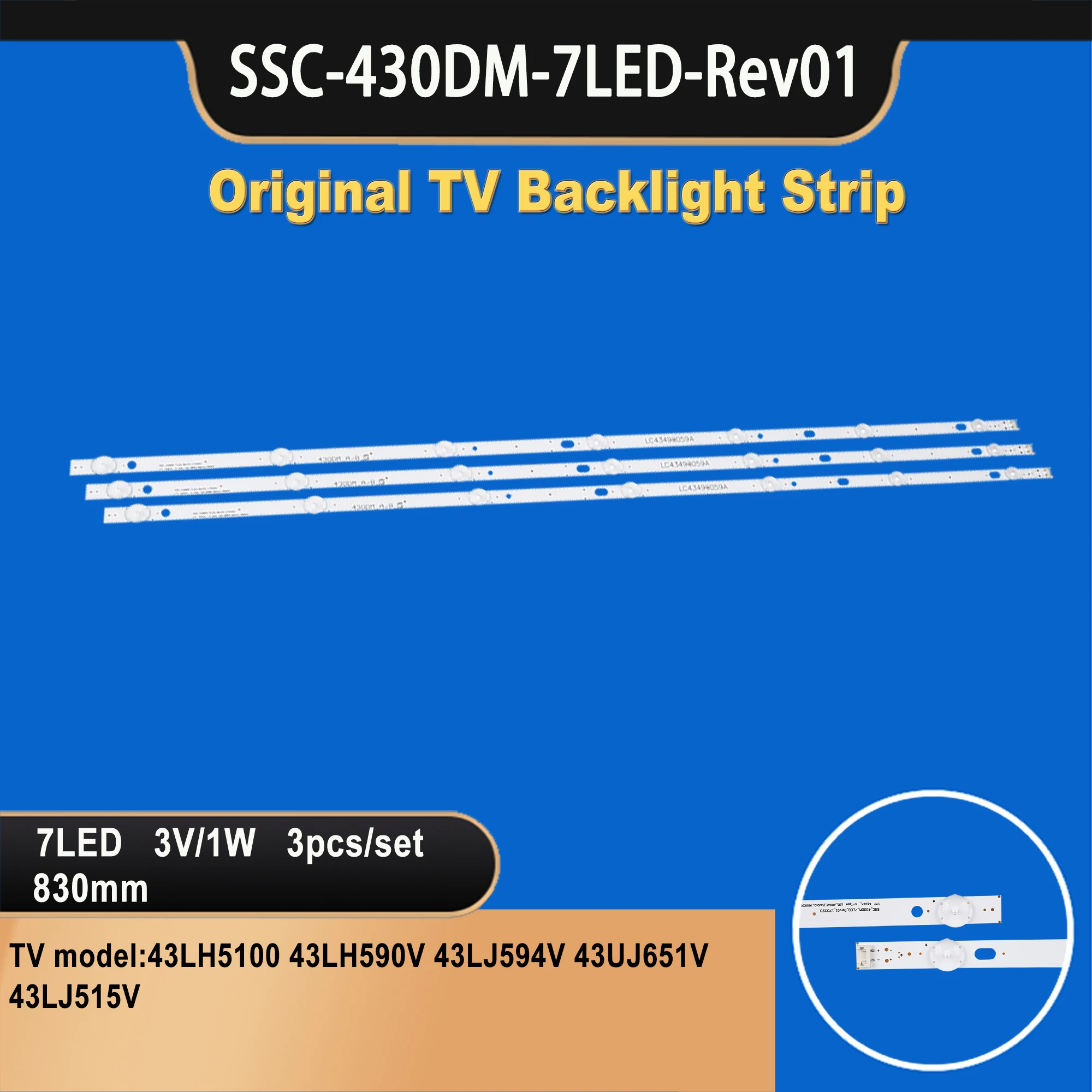 TV-054 New TV backlight strip for LC43490059A 430DM-A/B SSC-430DM-7LED 43inch-A-Type LED-ARRAY-Rev0.0-160926 43LH5100 43LH590V